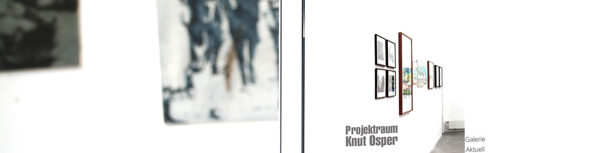 Galerie Projektraum Knut Osper
